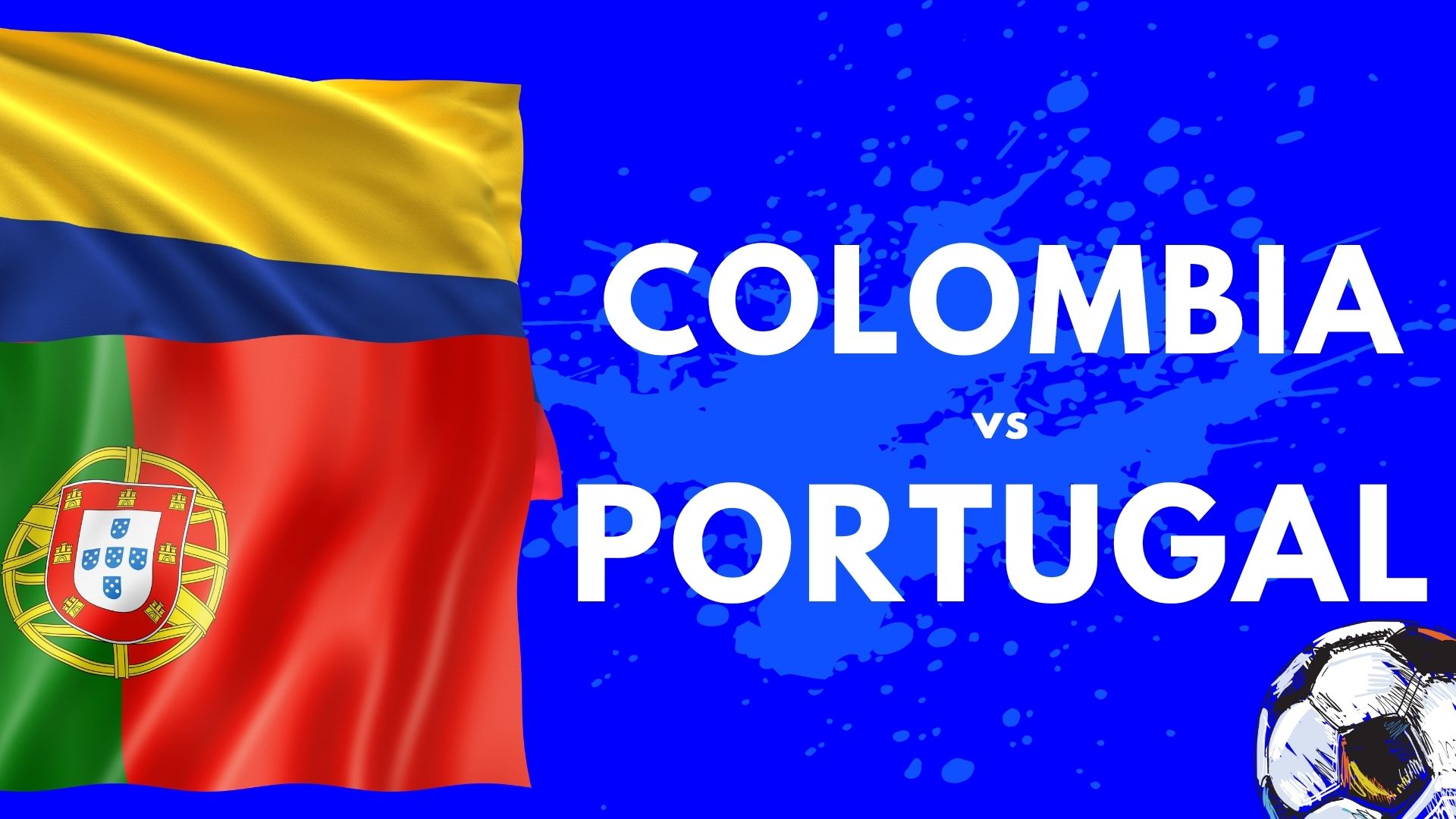 Colombia vs Portugal at The Decoy