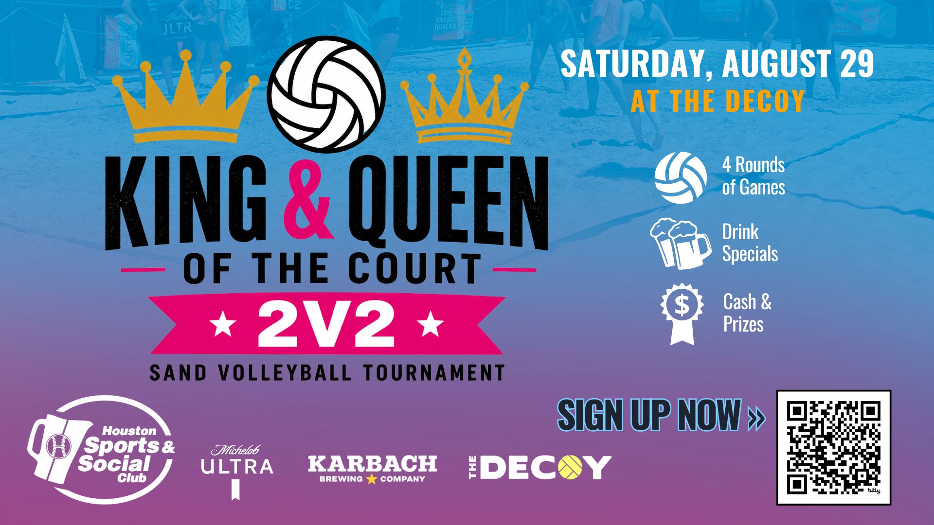 King/Queen of the Court 2s Sand Volleyball Tournament at The Decoy on August 29th