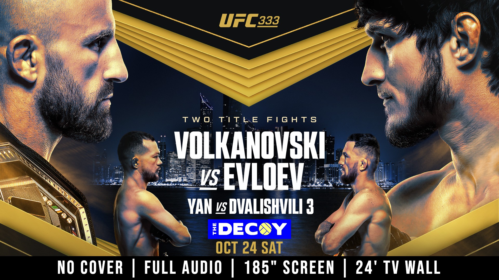 UFC 333: Volkanovski vs. Evloev at The Decoy on October 24, 2026